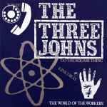 The Three Johns Do The Square Thing