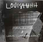 Louisahhh!!! Feral Rhythm & Chaos (Wax Wings Remix)