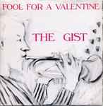 The Gist Fool For A Valentine