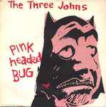 The Three Johns Pink Headed Bug