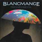 Blancmange That's Love, That It Is