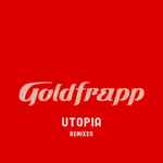Goldfrapp Utopia (Remixes)