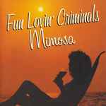Fun Lovin' Criminals Mimosa