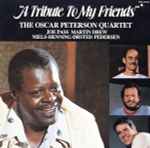 The Oscar Peterson Quartet A Tribute To My Friends