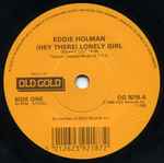 Eddie Holman Hey There  Lonely Girl / Float On
