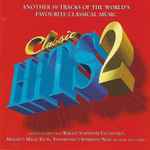 Various Classic Hits 2 - Another 50 Tracks  Of The World's Favourite Classical Music