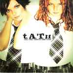 t.A.T.u. All The Things She Said