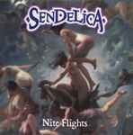 Sendelica Nite Flights
