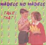 Mädels No Mädels Take That!