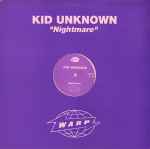 Kid Unknown Nightmare