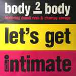 Body 2 Body Let's Get Intimate