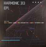 Harmonic 313 EP1.