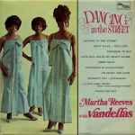 Martha Reeves & The Vandellas Dancing In The Street