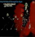 Gladys Knight And The Pips Help Me Make It Through The Night