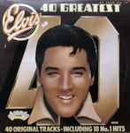 Elvis Presley Elvis' 40 Greatest