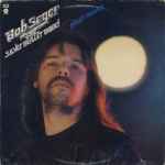 Bob Seger And The Silver Bullet Band Night Moves