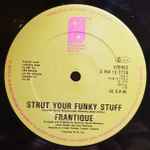 Frantique Strut Your Funky Stuff
