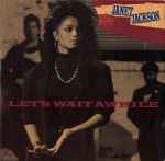 Janet Jackson Let's Wait Awhile