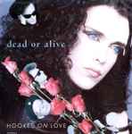Dead Or Alive Hooked On Love