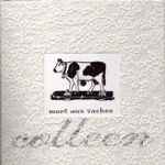 Colleen Mort Aux Vaches