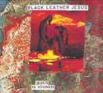 Black Leather Jesus Jesus Is Stoned