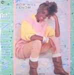 Whitney Houston How Will I Know