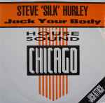 Steve 'Silk' Hurley Jack Your Body