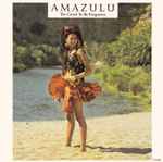 Amazulu Too Good To Be Forgotten