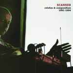 Scanner Colofon & Compendium 1991-1994