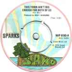 Sparks This Town Ain't Big Enough For Both Of Us