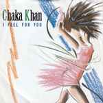 Chaka Khan I Feel For You