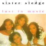 Sister Sledge Lost In Music