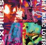 S'Express Hey Music Lover