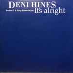 Deni Hines It's Alright (Booker T & Sixty Brown Mixes)