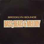 Brooklyn Bounce Bass, Beats & Melody