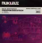 Nick Sentience Freedom / Discotech