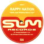 Happy Nation Girls Just Wanna Have Fun