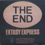 The End Extasy Express - 5 Remixes