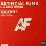 Artificial Funk Together (Roger Sanchez & Seamus Haji Remixes)