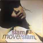 Slam Slam Move!