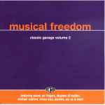 Various Musical Freedom - Classic Garage Volume 2