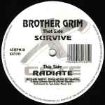 Brother Grim Survive / Radiate
