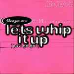 Sleaze Sisters Lets Whip It Up (You Go Girl)