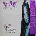 Ce Ce Peniston Hit By Love (The Body) / I'm Not Over You