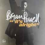 Bryan Powell It's Alright / I Commit