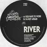 River You Have To Work