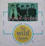 Duran Duran The Wild Boys