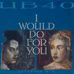 UB40 I Would Do For You (Extended Mix)