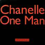Chanelle One Man