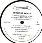 Without Walls There 4 U